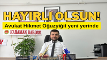 Avukat Hikmet Oğuzyiğit Kendi Hukuk Bürosunu Açtı!